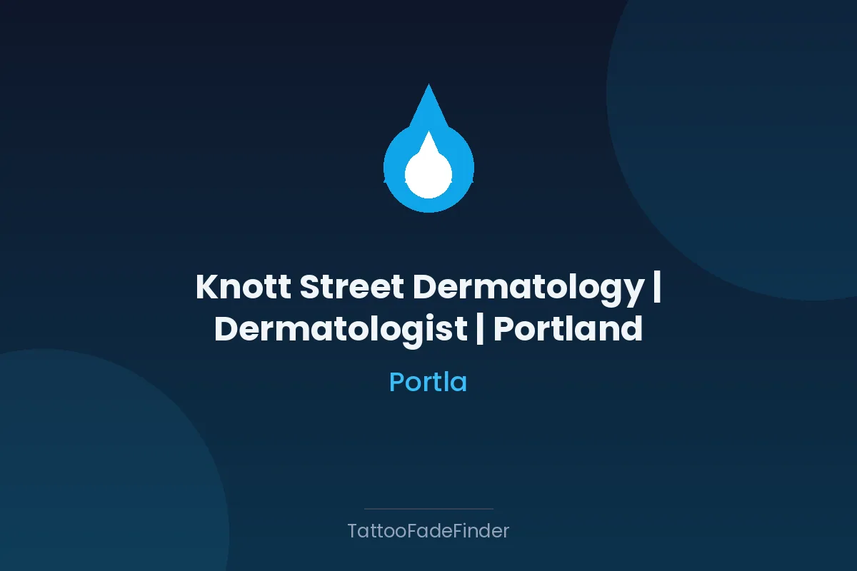 Knott Street Dermatology | Dermatologist | Portland