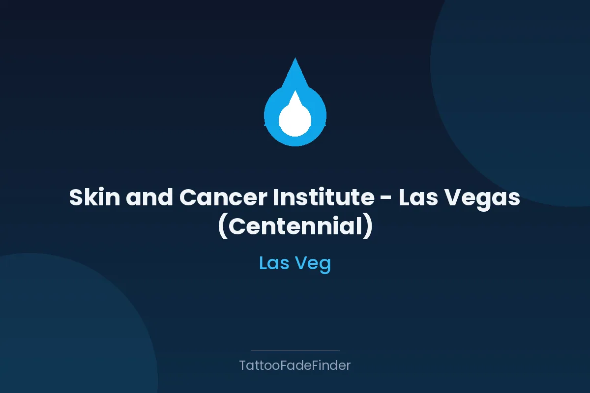 Skin and Cancer Institute - Las Vegas (Centennial)